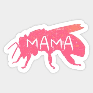 Mama Bee Strong and Sweet for Mothers Day A-7 Sticker